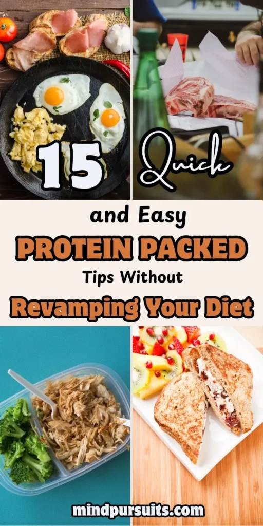 15 Quick and Easy Protein-Packed Tips Without Revamping Your Diet