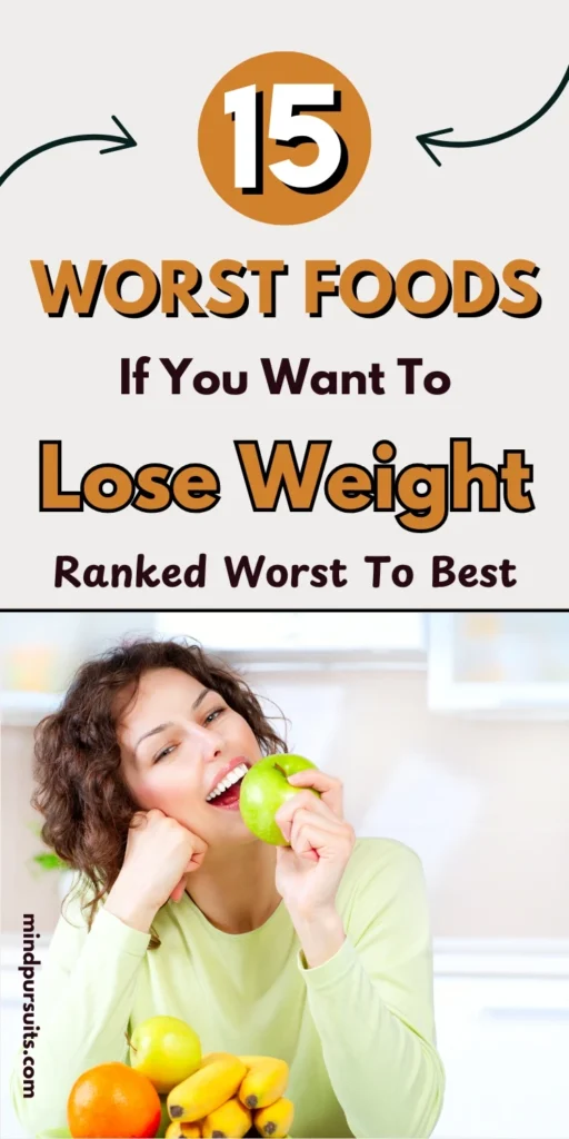 15 WORST Foods If You Want To Lose Weight - Ranked Worst To Best