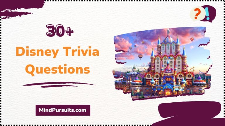 30 Best Disney Trivia Questions