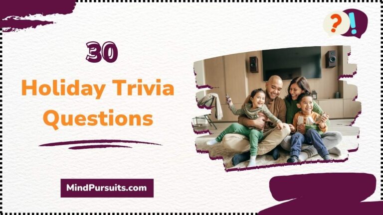 30 Holiday Trivia Questions