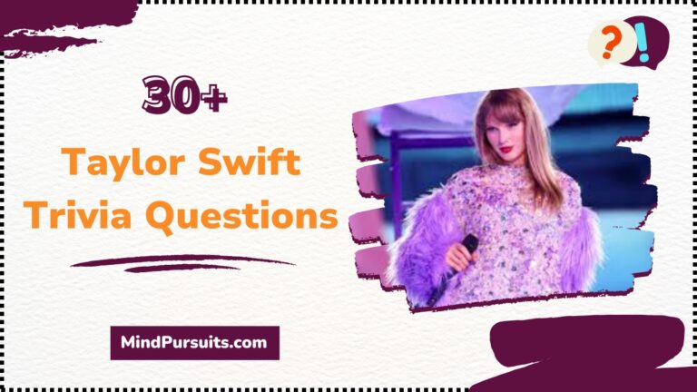 30 Taylor Swift Trivia Questions