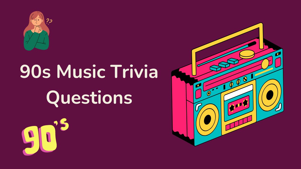 90s Music Trivia Questions