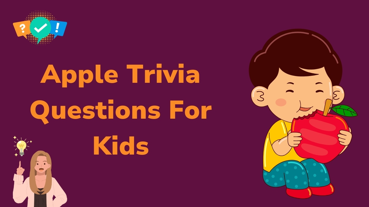 Apple Trivia Questions For Kids