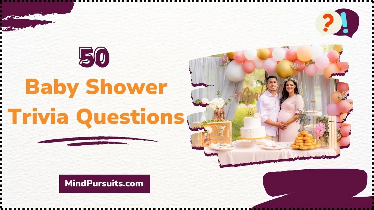 Baby Shower Trivia Questions