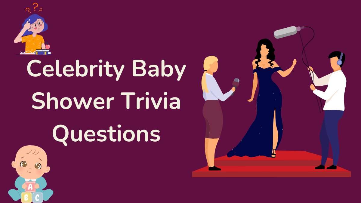 Celebrity Baby Shower Trivia Questions