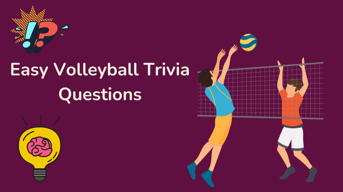 Easy Volleyball Trivia Questions