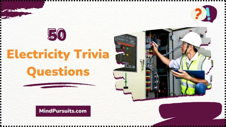 Electricity Trivia Questions
