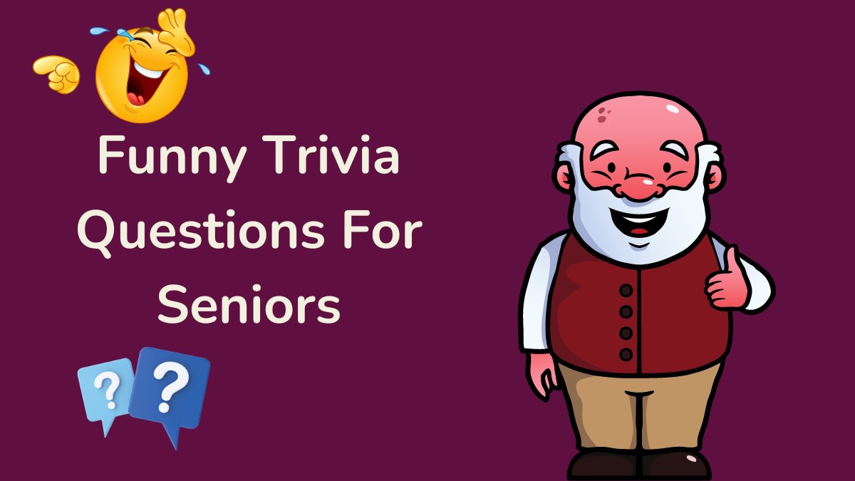 40-best-trivia-questions-for-seniors-test-your-brain