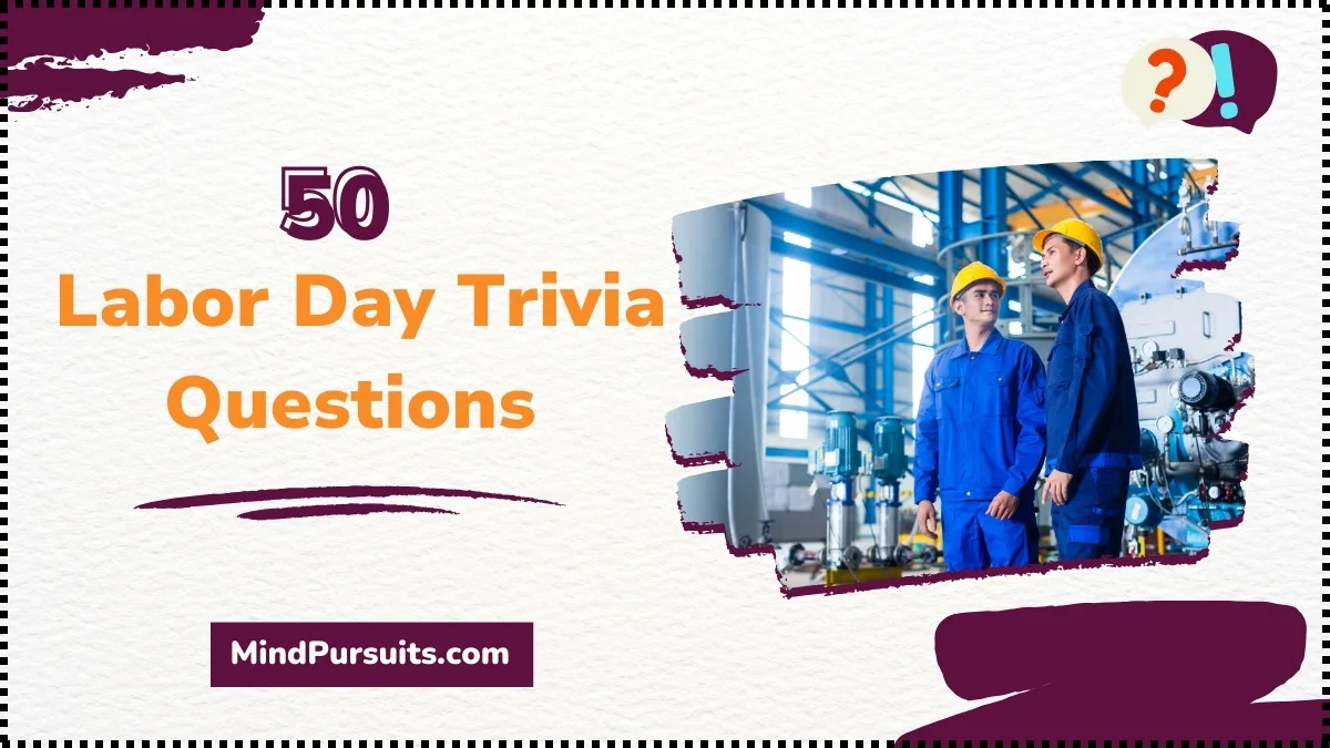 Labor Day Trivia Questions