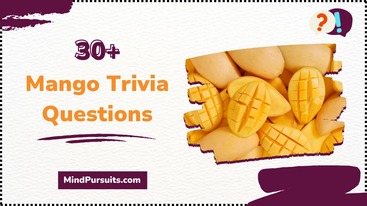 Mango Trivia Questions