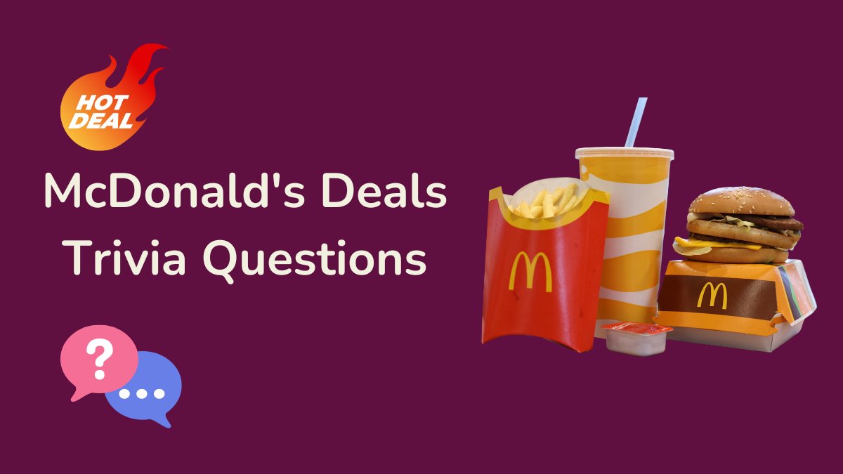 McDonald's Deals Trivia Questions