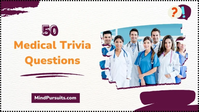 Medical Trivia Questions