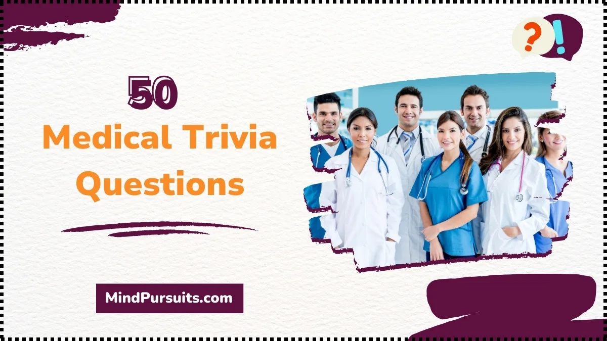 Medical Trivia Questions