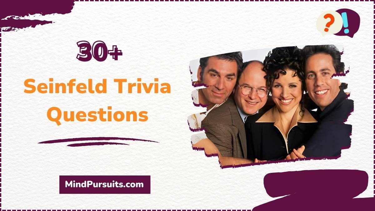 Seinfeld Trivia Questions