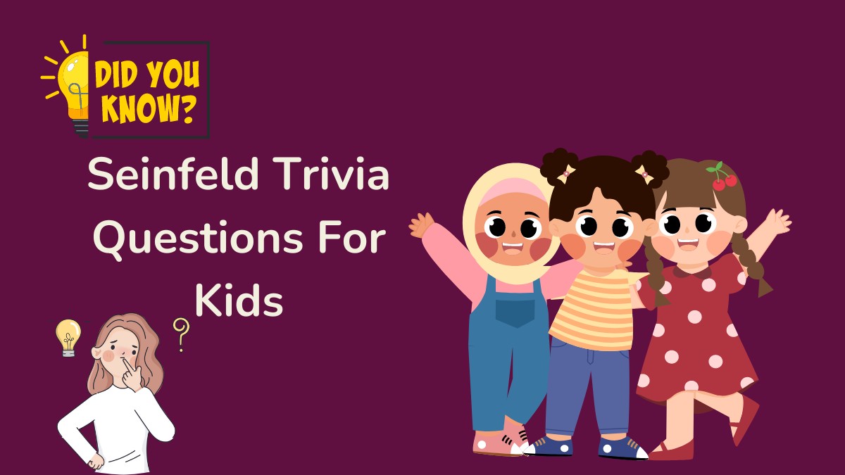 Seinfeld Trivia Questions For Kids