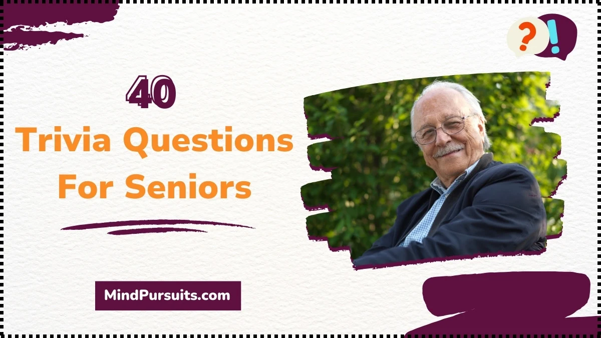 Trivia Questions For Seniors